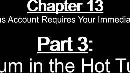 เด็กสาวข้างบ้าน: บทที่ 13 บัญชีวิลเลียมส์ต้องการโฟกัสด่วน - ภาค 3: ออร์แกสม์ในอ่างน้ําร้อน
