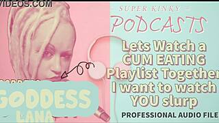 Kinky Podcast Cum Eating Playlist