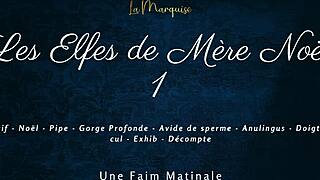 les elfes de mère noël 1 tells a story of cum-hungry french dirty talk