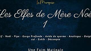 les elfes de mère noël 1 tells a story of cum-hungry french dirty talk