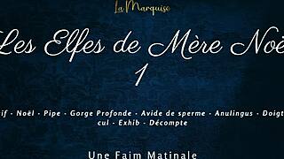 les elfes de mère noël 1 tells a story of cum-hungry french dirty talk