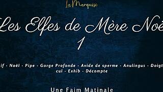les elfes de mère noël 1 tells a story of cum-hungry french dirty talk