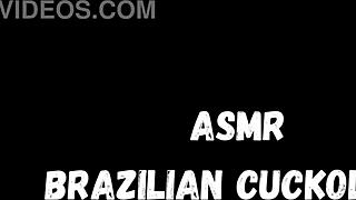 asmr brazilian cuckold makes me feel so emotional