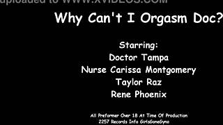 Why can't I orgasm, doc? 😩 Taylor Raz