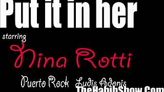 Thick Phat Booty Nina Rotti Ripped Clothes Gangbanged By Puerto Rock Adonis BBC!