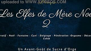 oh fuck yeah les elfes de mère noël 2 got me squirtin with that french dirty talk