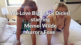 Our Hearts Race for Huge Black Monster Cocks with Memel Wilde and Aurora Foxe