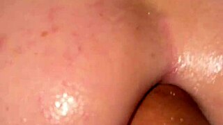 homemade anal fisting stretches asshole gaping wide deep orgasmic