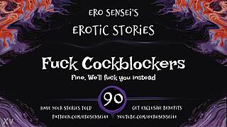 wanna fuck those cockblockers away with this erotic audio for women eses90?