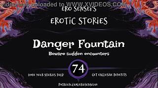 DANGER FOUNTAIN EROTIC AUDIO ORGASM FOR WOMEN ESES74