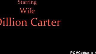 Hot wife dillon carter gives boyfriend pov blowjob before you watch her creampie action