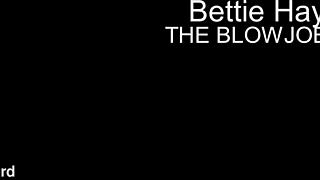 Bettie hayward in betties blowjob series trl no 04