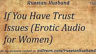 if you have trust issues erotic audio for women