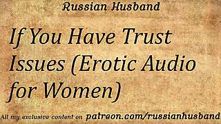 if you have trust issues erotic audio for women